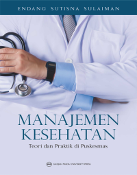Image of Manajemen Kesehatan: Teori dan Praktik di Puskesmas