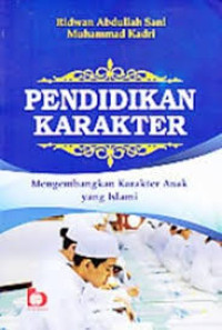 Image of Pendidikan karakter : mengembangkan karakter anak yang Islami