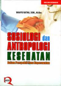 Image of Sosiologi dan Antropologi Kesehatan